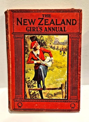 Item #0034 The New Zealand Girl's Annual. H. Darkin Williams, contributors