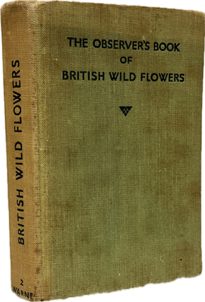 Item #0052 The Observer's Book of British Wild Flowers. W. J. Stokoe, compiler