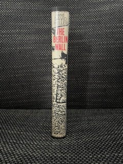 Item #0185 The Berlin Wall. Deane, David Heller