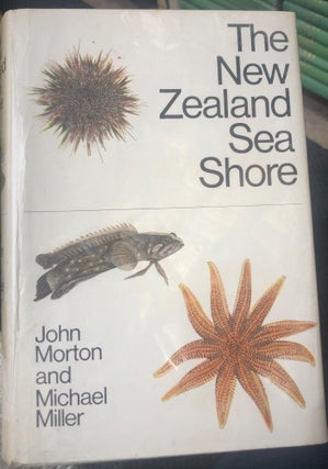 Item #10589 The New Zealand Sea Shore. John MORTON, Michael MILLER
