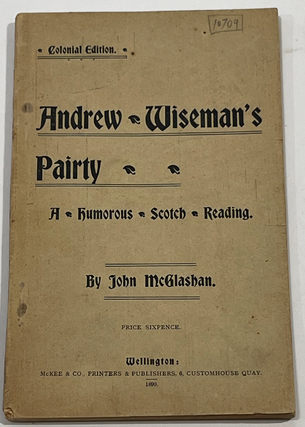 Item #10709 Andre Wisemann's Pairty; a Humerous Scotch Reading. John MCGLASHAN
