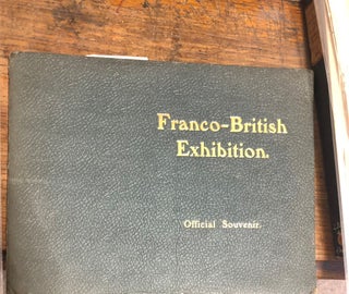 Item #10766 Official Souvenir. 1908 FRANCO BRITISH EXHIBITION