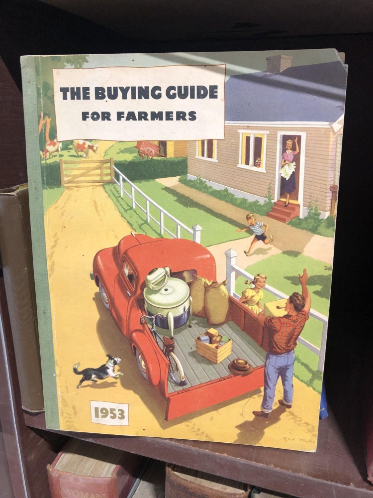 Item #10916 THE BUYING GUIDE for Farmers; a Comprehensive Reflection of the Buying Market Classified for Easy Reference