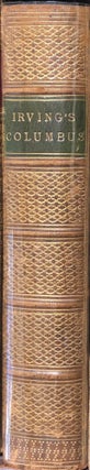 Item #10957 The Life and Voyages of Christopher Columbus. Washington IRVING