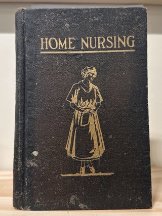 Home nursing and Ailments of Children