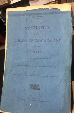 Item #11713 New Zealand Statistics of the Colony of New Zealand for the Year 1879