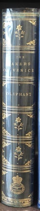 Item #11929 The Makers of Venice. Doges, Conquerors, Painters, and Men of Letters. OLIPHANT Mrs