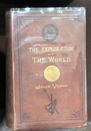 Item #11941 The Exploration of the World. Jules Verne
