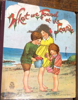 Item #11991 What We Found at The Seaside. Theodore WOOD, Rev, L. L. WEEDON