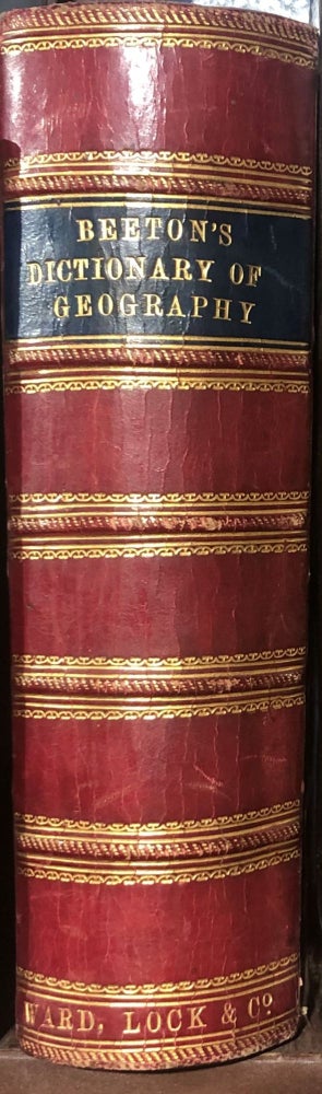 Item #12537 Beeton's Dictionary of Geography. A Universal Gazetteer. S. O. BEETON.