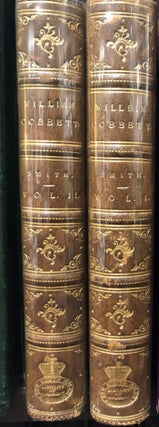 Item #12649 William Cobbett : A Biography. 2 Volumes. Edward SMITH