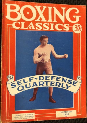 Item #13013 Boxing Classics. Self-Defense Quarterly. June 1930. Boxing