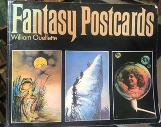 Item #13563 Fantasy Postcards. W. OUELLETTE