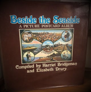 Item #13564 Beside the Seaside - Postcard Album. H. BRIDGEMAN, E. DRURY