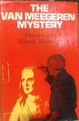 Item #13609 The Van Meegeren Mystery - Biography of The Art Forger. M. MOISEIWITSCH