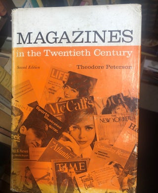 Item #13672 Magazines in the Twentieth Century. T. PETERSON