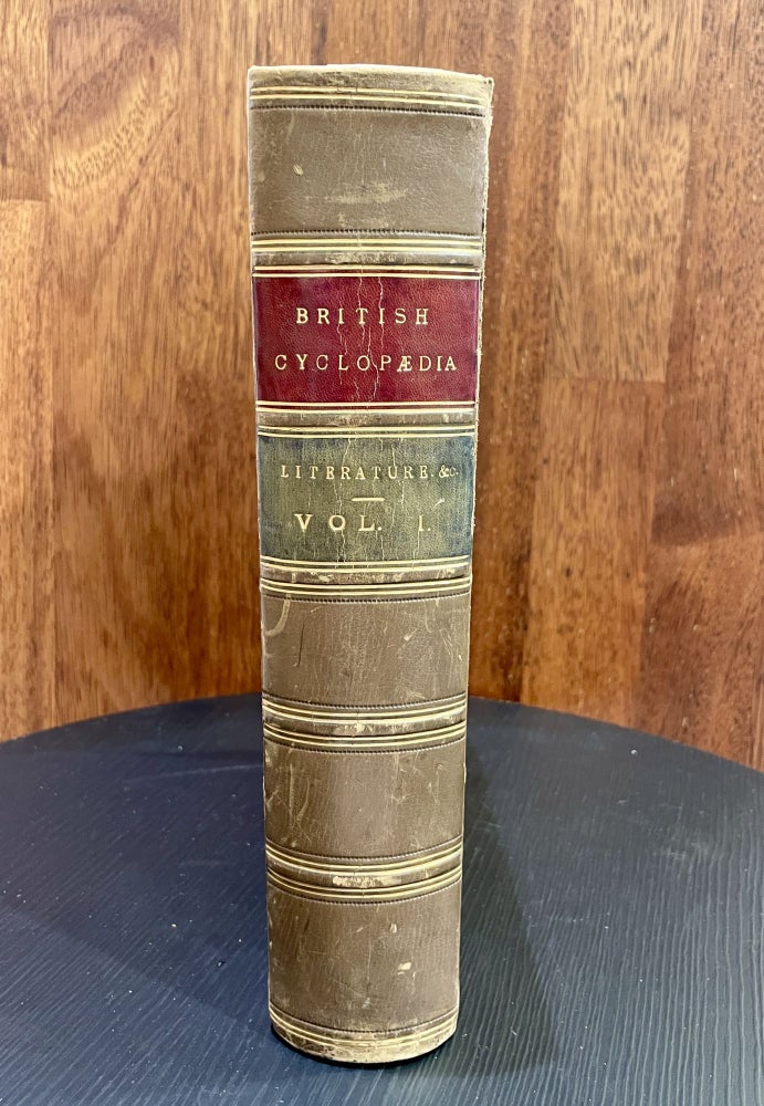 Item #13792 The British Cyclopaedia of Literature, History, Geography, Law, and Politics. Charles F. Partington.
