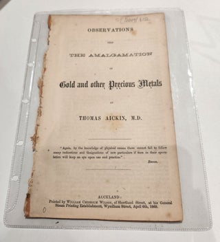 Item #14009 Observations Upon the Amalgamation of Gold and Other Precious Metals. Thomas AICKIN