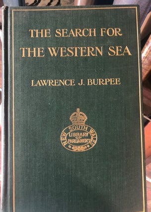 Item #14148 The Search for the Western Sea. The Story Of The Exploration of North-Western...