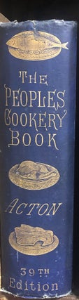 Item #14159 The People's Book of Modern Cookery With Additional Chapters on Cooking for Children,...