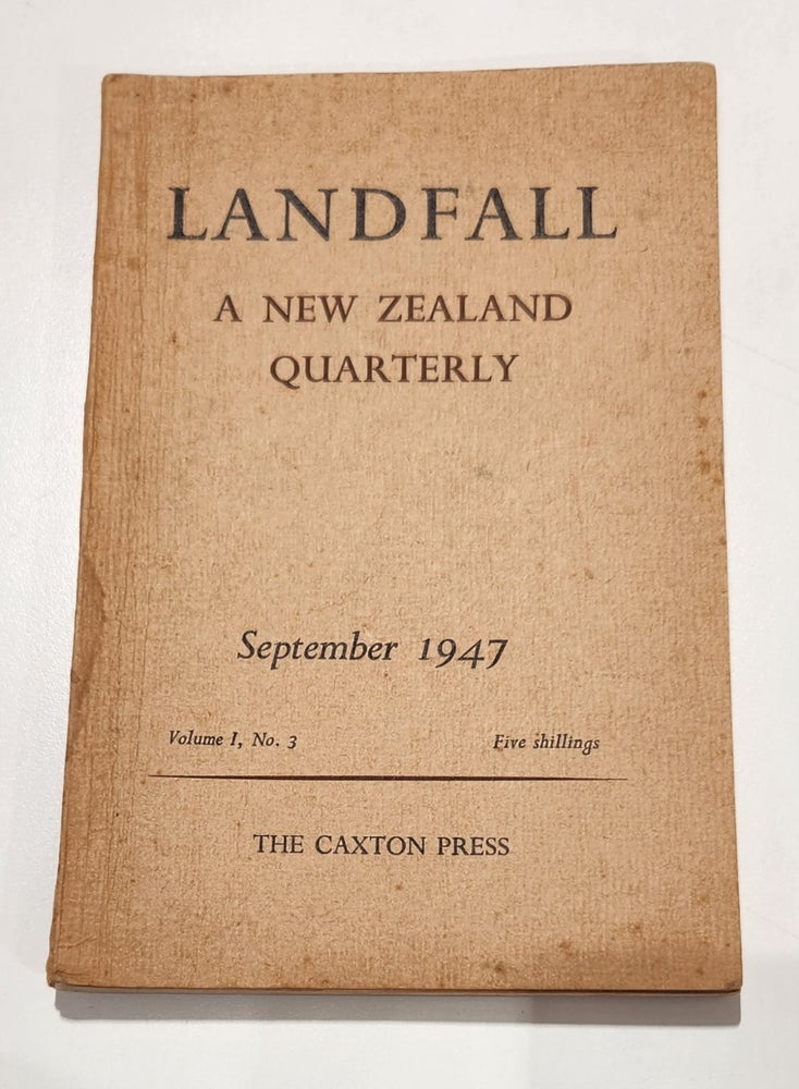 Item #14197 Landfall A New Zealand Quarterly. Volume 1, No 3. Charles BRASCH.