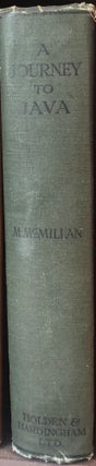 Item #14405 A Journey to Java. M. McMILLAN