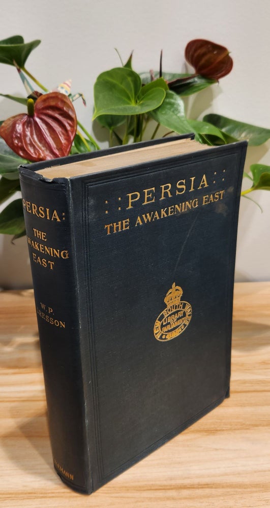 Item #14428 Persia: The Awakening East. W. P. CRESSON.