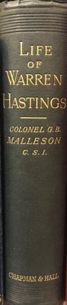 Item #14473 Life of Warren Hastings First Governor-General of India. MALLESON Colonel G. B
