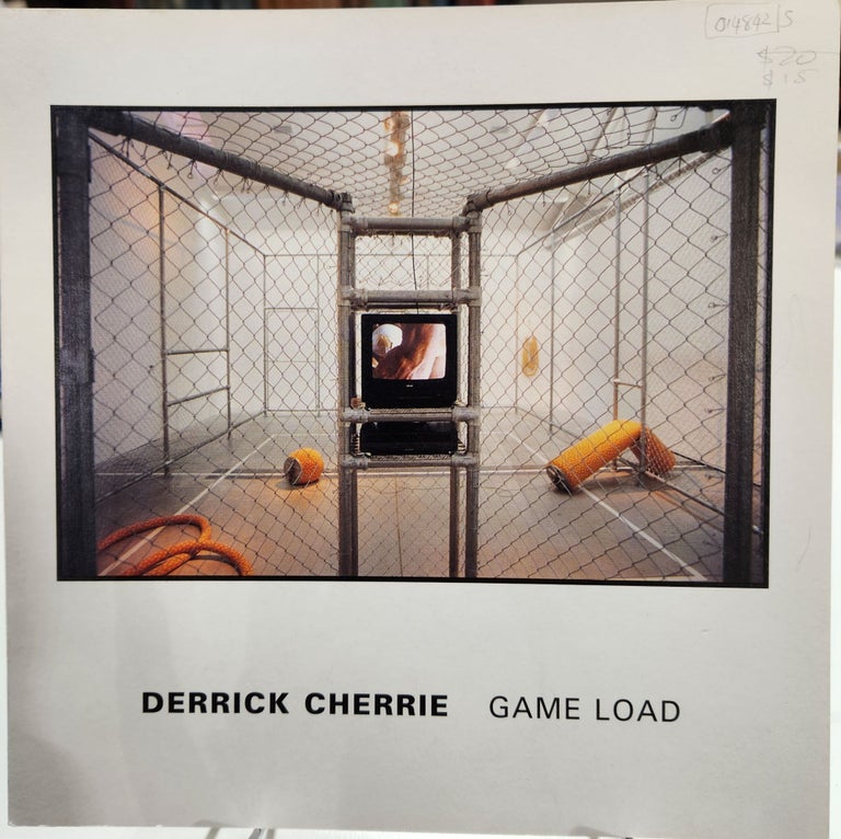Item #14842 Derrick Cherrie: Game Load. Derrick CHERRIE, Peter Wood.
