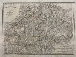Item #14886 Switzerland. Divided Into Thirteen Cantons with Their Subjects and Their Allies By...