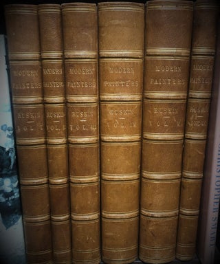 Item #15210 Modern Painters, Complete Edtion in 6 Volumes. John Ruskin