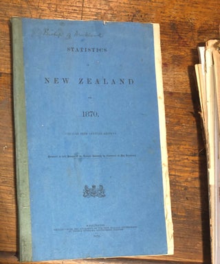 Item #15277 Statistics of New Zealand for 1870. Compiled from Official Records. Bishop Cowie
