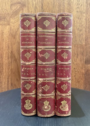 Item #15329 A Selection from the Letters and Despatches of the First Napoleon. D A. Bingham