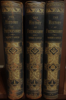 Item #15350 The History of Freemasonry. Its Antiquities, Symbols, Constitutions, Customs Etc. 3...