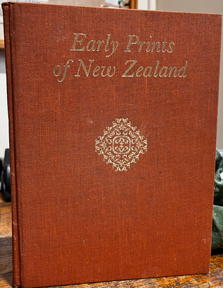 Item #1546 Early Prints of New Zealand 1642-1875. E. M. ELLIS