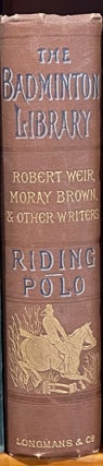Item #16084 Riding. Polo by J Moray Brown. Robert WEIR