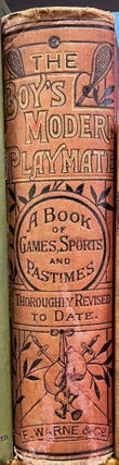 Item #16095 The Boy's Modern Playmate A Book Of Sports, Games And Pastimes. WOOD