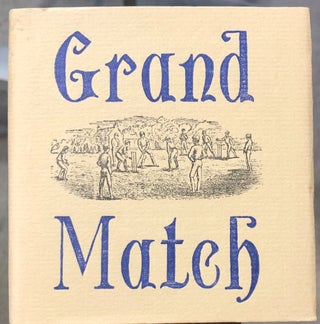 Item #16432 GRAND MATCH,between the All-England Eleven and the Twenty-Two of Canterbury 1864