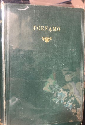 Item #16601 Poenamo. Sketches of the Early Days of New Zealand and the Realities of An tipodean...