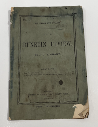 Item #16689 The Dunedin Review. No IV. J. G. S. GRANT