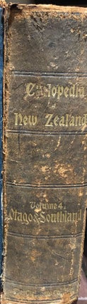 Item #17176 CYCLOPEDIA OF NEW ZEALAND Vol. 4 Otago and Southland Provincial Districts