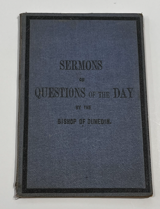 Item #17269 Sermons on the Questions of the Day. Bishop of Dunedin