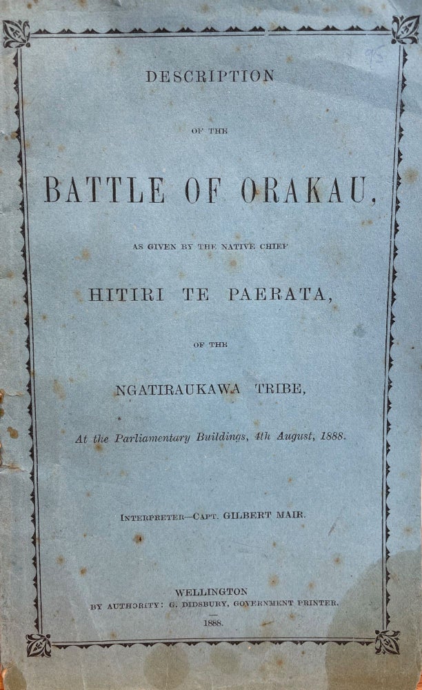 Item #17386 Description of the Battle of Orakau. Hitir Te Paerata.