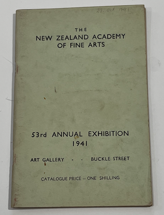 Item #17544 The New Zealand Academy of Fine Arts 53rd Annual Exhibition