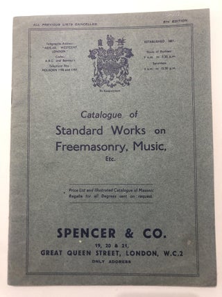 Item #17631 Catalogue of Standards Works on Freemasonary, Music, Etc. Spencer, Co