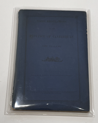 Item #17875 Land Regulations of the Province of Canterbury, New Zealand. Provincial Government