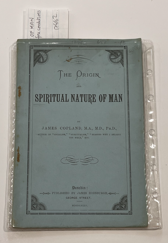 Item #17882 The Origin and Spiritual Nature of Man. James Copland.