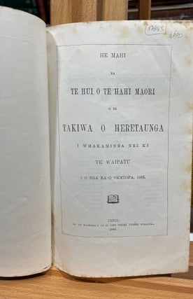 He Mahi Na Te Hui O Te Hahi Maori O Te Takiwa O Heretaunga I Whakaminea Nei Ki Te Waipatu 5 O Nga Ra O Oketopa, 1885