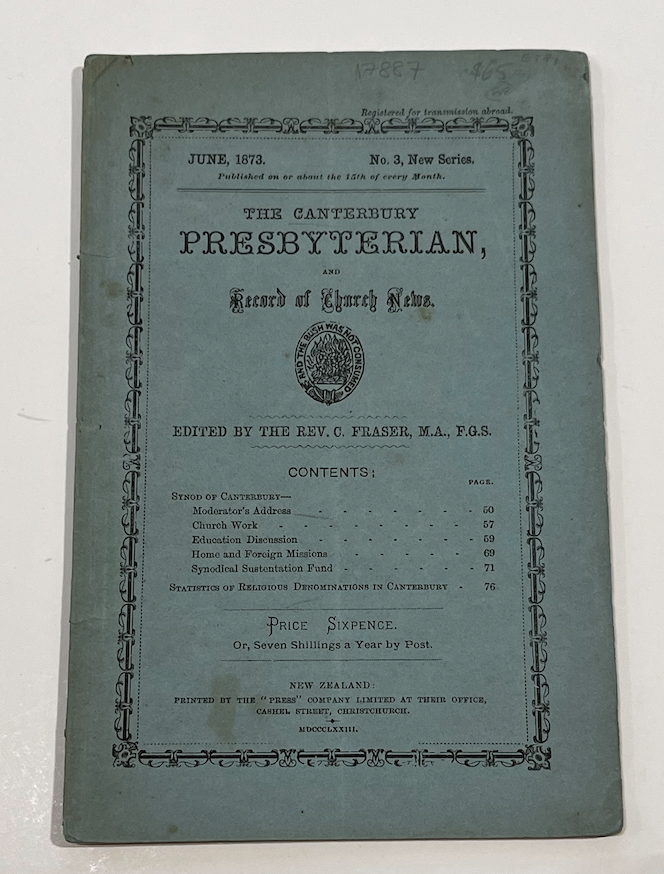 Item #17887 The Canterbury Presbyterian, and Record of Church News. Rev. C. Fraser.