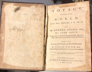 A Voyage Round The World In The Years MDCCXL, I, II, III, IV... Commander In Chief of a Squadron of His Majesty's Ships Sent Upon An Expedition To The South-Seas. Compiled From His Papers and Materials By Richard Walter